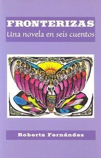 Produktbild: Fronterizas: Una Novela en Seis Cuentos