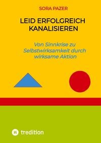 Produktbild: Leid erfolgreich kanalisieren