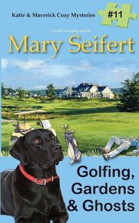 Produktbild: Golfing, Gardens & Ghosts