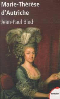 Produktbild: Marie-Th&eacute;r&egrave;se, imp&eacute;ratrice d'Autriche