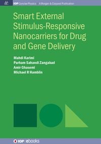 Produktbild: Smart External Stimulus-Responsive Nanocarriers for Drug and Gene Delivery