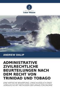 Produktbild: Dalip, A: Administrative Zivilrechtliche Beurteilungen Nach