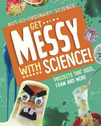 Produktbild: Olson, E: Get Messy with Science!