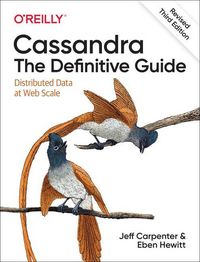 Produktbild: Cassandra: The Definitive Guide, (Revised) Third Edition