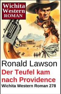 Produktbild: Der Teufel kam nach Providence: Wichita Western Roman 278