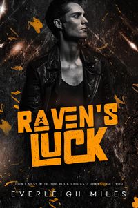 Produktbild: Raven's Luck (Don't Mess With The Rock Chicks, #2)