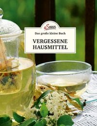 Produktbild: Das gro&szlig;e kleine Buch: Vergessene Hausmittel