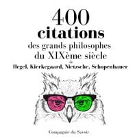Produktbild: 400 citations des grands philosophes du XIX&egrave;me si&egrave;cle