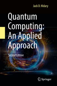 Produktbild: Quantum Computing: An Applied Approach
