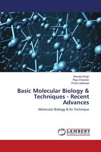 Produktbild: Basic Molecular Biology & Techniques - Recent Advances