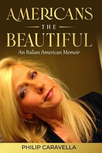 Produktbild: Americans The Beautiful An Italian American Memoir