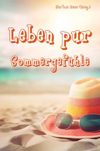 Produktbild: Leben pur - Sommergef&uuml;hle