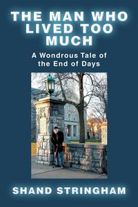 Produktbild: The Man Who Lived Too Much