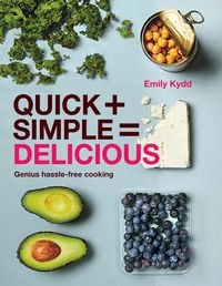 Produktbild: Quick + Simple = Delicious: Genius, Hassle-free Cooking