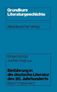 Produktbild: Einf&uuml;hrung in die deutsche Literatur des 20. Jahrhunderts