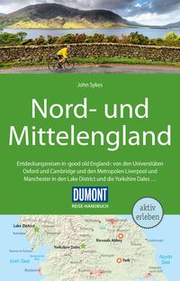 Bild vom Artikel DuMont Reise-Handbuch Reiseführer Nord-und Mittelengland vom Autor John Sykes