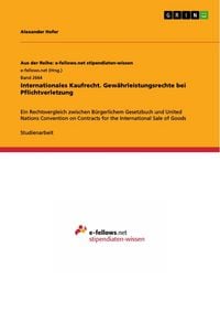 Produktbild: Internationales Kaufrecht. Gew&auml;hrleistungsrechte bei Pflichtverletzung