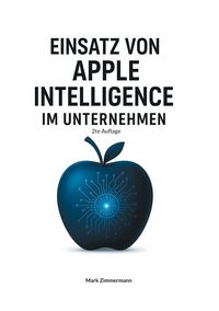 Produktbild: Einsatz von Apple Intelligence im Unternehmen