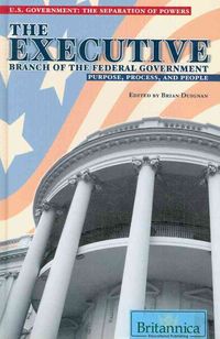 Produktbild: The Executive Branch of the Federal Government: Purpose, Process, and People