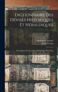 Produktbild: Dictionnaire Des Devises Historiques Et H&eacute;raldiques