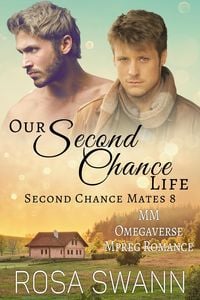 Produktbild: Our Second Chance Life: MM Omegaverse Mpreg Romance