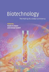 Produktbild: Biotechnology - The Making of a Global Controversy