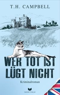 Produktbild: Wer tot ist l&uuml;gt nicht