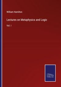 Produktbild: Lectures on Metaphysics and Logic