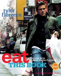 Produktbild: Eat This Book: Cooking with Global Fresh Flavors