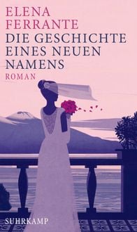 Produktbild: Die Geschichte eines neuen Namens &minus; Jugendjahre (Neapolitanische Saga 2)