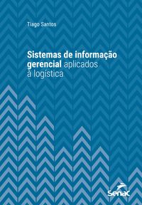 Produktbild: Sistemas de informa&ccedil;&atilde;o gerencial aplicados &agrave; log&iacute;stica