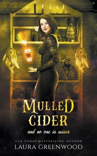 Produktbild: Mulled Cider And No One Is Wiser