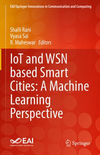 Produktbild: IoT and WSN based Smart Cities: A Machine Learning Perspective