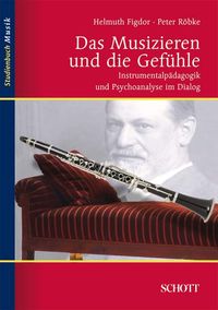 Produktbild: Das Musizieren und die Gef&uuml;hle