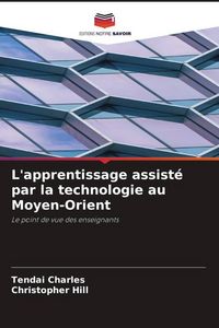 Produktbild: L'apprentissage assist&eacute; par la technologie au Moyen-Orient