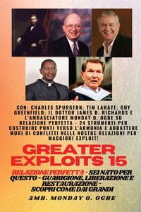 Produktbild: Greater Exploits - 15 - Relazione perfetta - 24 strumenti per costruire ponti verso l'armonia