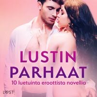 Produktbild: LUSTIN PARHAAT: 10 luetuinta eroottista novellia