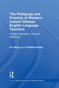 Produktbild: The Pedagogy and Practice of Western-trained Chinese English Language Teachers