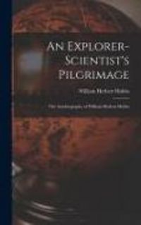 Produktbild: An Explorer-scientist's Pilgrimage