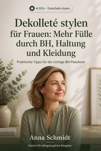 Produktbild: Dekollet&eacute; stylen f&uuml;r Frauen