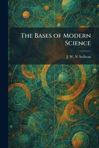 Produktbild: The Bases of Modern Science