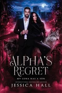 Produktbild: Alpha's regret- My Luna has a son