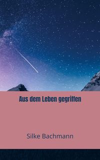 Produktbild: Aus dem Leben gegriffen