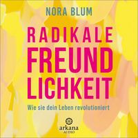 Produktbild: Radikale Freundlichkeit