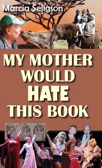 Produktbild: My Mother Would Hate This Book