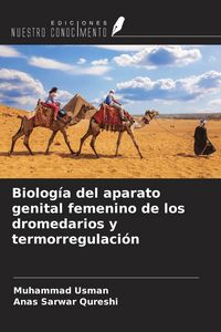 Produktbild: Biolog&iacute;a del aparato genital femenino de los dromedarios y termorregulaci&oacute;n