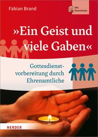 Produktbild: &raquo;Ein Geist und viele Gaben&laquo;