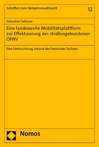 Produktbild: Eine landesweite Mobilit&auml;tsplattform zur Effektuierung des stra&szlig;engebundenen &Ouml;PNV