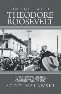 Produktbild: On Tour with Theodore Roosevelt
