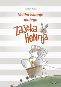 Produktbild: Veliko iskanje malega Zajčka Henrija